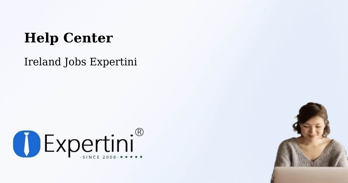 Help Center – Dromiskin - Ireland Jobs Expertini