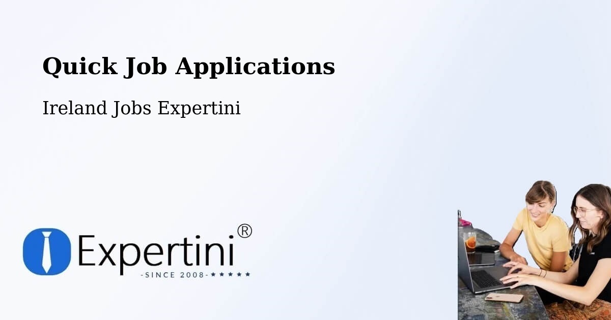 Quick Apply Feature – Dromiskin - Ireland Jobs Expertini